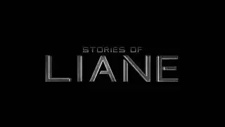 Stories of Liane Release Date Trailer