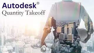 Autodesk Quantity Takeoff Tutorial for Civil Engineers