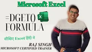 Master EXCEL With DGET FORMULA | Raj Singh Microsoft Certified Trainer