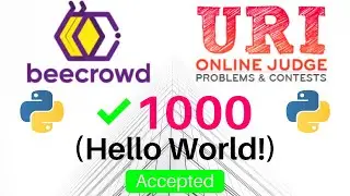 Beecrowd 1000 (Hello World!) Problem Solution in Python | URI Online Judge