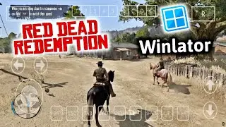 Red Dead Redemption Winlator Gameplay ( HD ) - Android Winlator RDR 1 Update - New Winlator Android