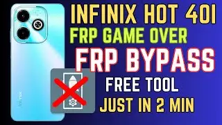 Infinix Hot 40i X6528 FRP Bypass - No Activity Launcher New Trick 100% Free Tool June 2024 Security