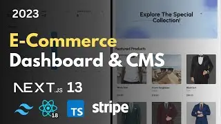 Full Stack E-Commerce + Dashboard & CMS: Next.js 13 App Router, React, Tailwind, Prisma, MySQL, 2023