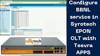 How to configure BBNL service in Syrotech EPON OLT with Teevra APPS