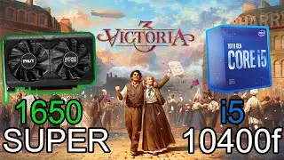 Victoria 3 Benchmark - 1650 SUPER - i5 10400f - Low/Medium/High Settings