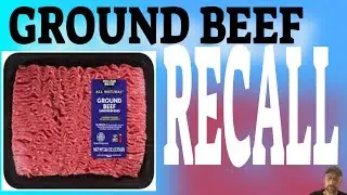 GROUND BEEF RECALL 2022