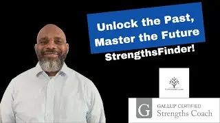 StrengthsFinder Context - The Lens To Your World