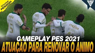 COM ANIMO RENOVADO TIME FAZ BOA PARTIDA - GAMEPLAY PES 2021 - 60 FPS - SADAN GAMER - PC