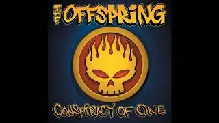 The Оffsрring Соnsрirасу оf Оnе (Full Album)