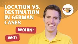 ‘Wo' or 'wohin'? - Location vs. destination in German cases | CBG Show 2.01