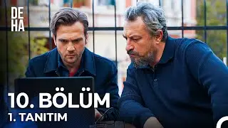 Deha 10. Bölüm 1. Tanıtım - 