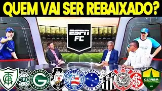 DEBATE QUAL TIME VAI CAIR PARA SÉRIE B DO CAMPEONATO BRASILEIRO? QUEM CORRE MAIS RISCOS DE CAIR?