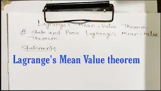 State and Prove Lagranges Mean Value theorem | B.Sc./B.A Maths