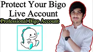 How To Protect Our Bigo Live Account   How To Connect Phone Number With Bigo Live   Tech Programmer