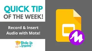 Record and Insert Audio in Google Slides with Mote!