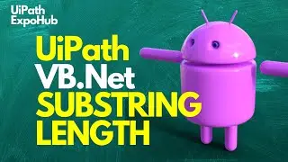 UiPath VB.Net Substring Length