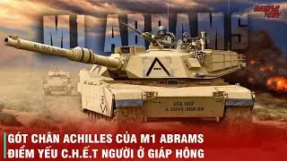 M1 ABRAMS - SIÊU TĂNG HUYỀN THOẠI GIÚP QUÂN MỸ ÁP ĐẢO MỌI CHIẾN TRƯỜNG