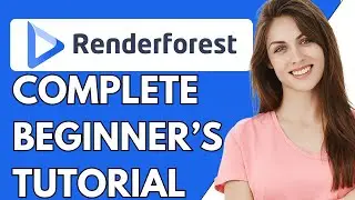 How To Use RenderForest 2024 | RenderForest Tutorial For Beginners