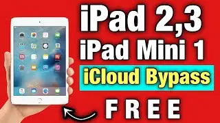 FREE iPad 2/3 iPad mini 1 iOS 9.3.5 iCloud Unlock 2024