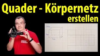 Quader - Körpernetz erstellen | Lehrerschmidt