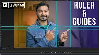 How to use Rulers and Guides in Premiere Pro | EP 53