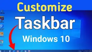 How to Customize Taskbar in Windows 10