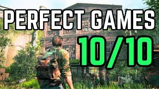 10 Perfect 10/10 Games You Must Play