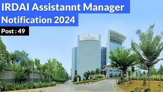 IRDAI Notification 2024 | IRDAI Assistant Manager Notification 2024 | By Bharat Yojna