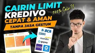 Cara Gestun Limit Kredivo Terbaru & Cara Mencairkan Limit Kredivo Cepat & Aman Sendiri Tanpa Jasa!
