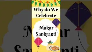 Why do we Celebrate Makar Sankranti?? Know its importance #makarsankranti #bharat #pongal #lohri