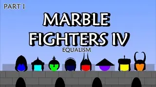 Marble Fighters 4 - Part 1 | Marble Fight | The Tea
