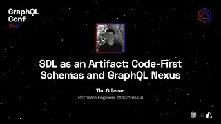 SDL as an Artifact: Codefirst Schemas and GraphQL Nexus — Tim Griesser @ GraphQL Conf