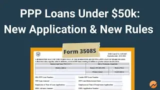 New App and Forgiveness for PPP Loans Under $50k