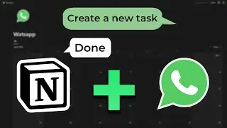 How to create new tasks in Notion using WhatsApp!