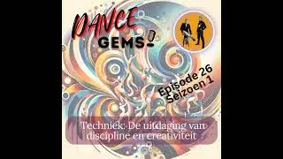 #26 Techniek: De uitdaging van discipline en creativiteit