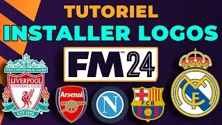 TUTO : INSTALLER TOUS LES LOGOS DANS FM24 / AVOIR LES LOGOS FACILEMENT ET GRATUITEMENT !