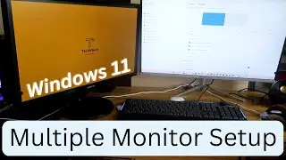 How to connect multiple display monitors to Windows 11 PC | Multiple monitors setup | Dual Display