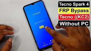 Tecno Spark 4 FRP Bypass Tecno Spark 4 (KC2) Google Account Remove Tecno Spark 4 FRP Without PC |