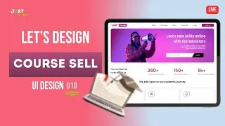 Course Sell Website UI PART 1 | UI Design | Live🔴 10 | Figma | Just Design #ui #figma #live #study