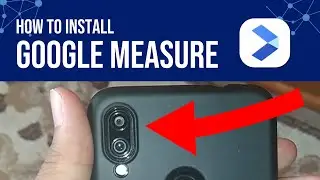 Google Measure - Install it in Any Android Device! 🤩 - ARCore Explained