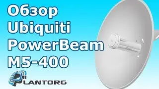 Точка доступа Ubiquiti PowerBeam M5-400. Обзор