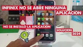 MI INFINIX NO ABRE NINGUNA APLICACION (aplicacion no instalada) SOLUCION 2024