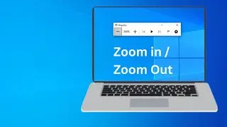 How to Zoom in and Zoom out in Laptop Screen