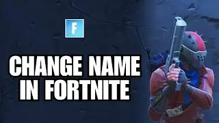 How To Change Name on Fortnite (2024) | Change Fortnite Name