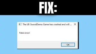 How To Fix Fatal Error: The UE4 Demo Game has crashed and will close In Tarisland