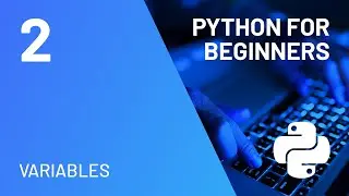 Variables - Python for Absolute Beginners course