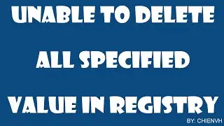 Unable to delete all specified values in registry