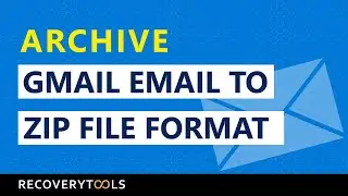 How to Archive Gmail Mails to ZIP Files ? | Converter Google Mails to ZIP File Format