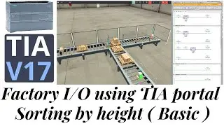Factory IO tutorial Sorting by height ( Basic ) | TIA portal | S7-1200 PLC