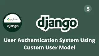 Django tutorial .User Authentication system styling register &login form